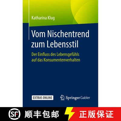 【3-4周达】Vom Nischentrend zum Lebensstil : Der Einfluss des Lebensgefühls auf das Konsumentenverha... [9783658211097]