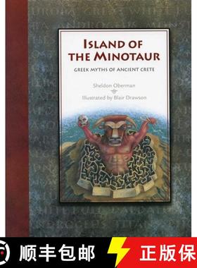 【3-4周达】Island of the Minotaur: Greek Myths of Ancient Crete [9781566565318]
