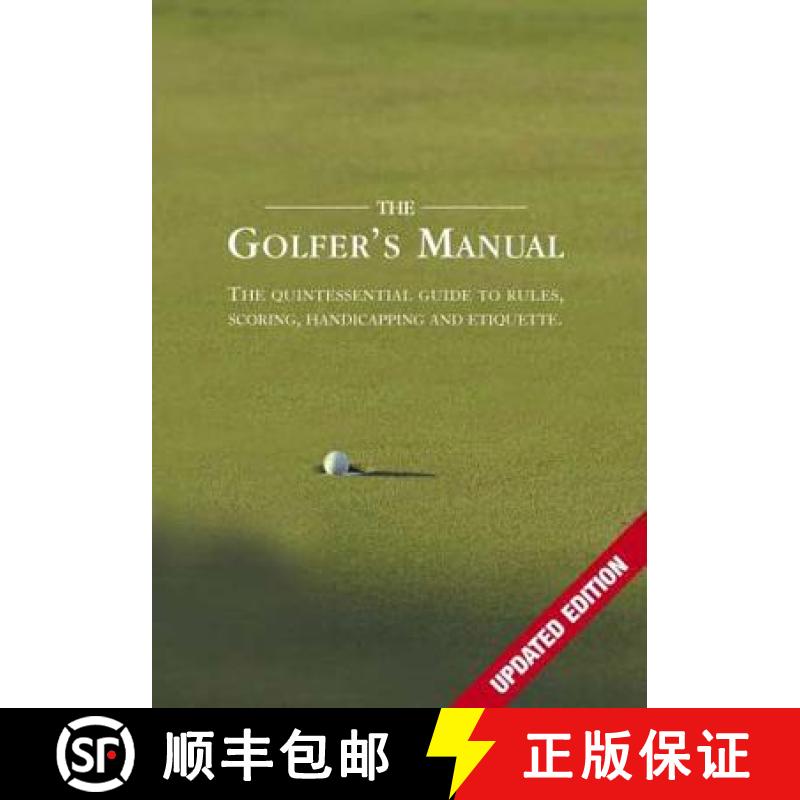 【3-4周达】Golfer's Manual: The Quintessential Guide to Rules, Scoring, Handicapping and Etiquette [9781905411115]