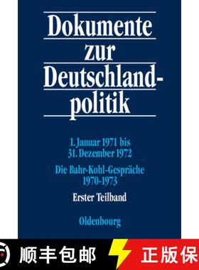 【3-4周达】1. Januar 1971 Bis 31. Dezember 1972; Die Bahr-Kohl-Gespräche 1970-1973 [9783486567625]