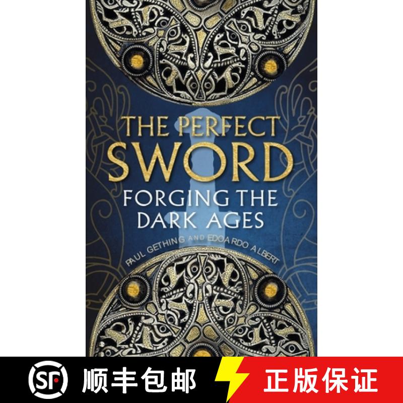 【2-3周达】The Perfect Sword: Forging the Middle Ages [9781780277844]