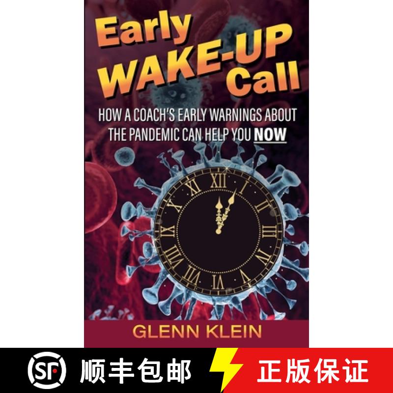 【2-3周达】Early Wake-Up Call: How a Coach's Early Warnings About the Pandemic Can Help You Now [9781716862243]