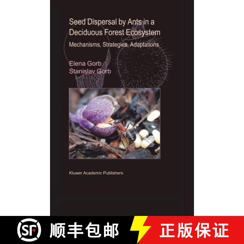 【3-4周达】Seed Dispersal by Ants in a Deciduous Forest Ecosystem : Mechanisms, Strategies, Adaptations [9789048163175]