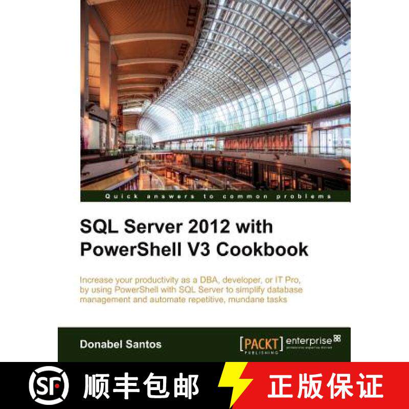 预订 SQL Server 2012 with Powershell V3 Cookbook [9781849686464]