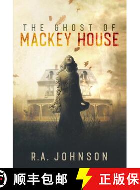 预订 The Ghost of Mackey House [9781959480136]