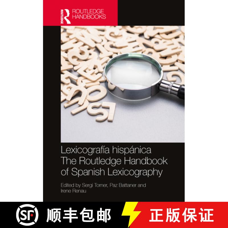 【3-4周达】LexicografÃÂ­a hispÃÂ¡nica / The Routledge Handbook of Spanish Lexicography [9780367199562]