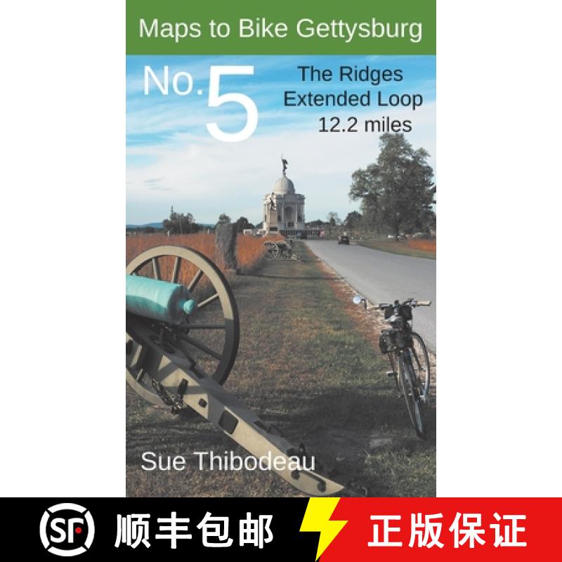 【3-4周达】Maps to Bike Gettysburg No. 5: The Ridges Extended Loop [9781732603899]