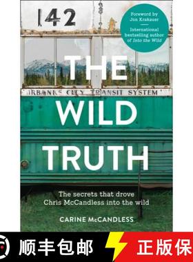 【3-4周达】Wild Truth: The Secrets That Drove Chris Mccandless into the Wild [9780007585137]