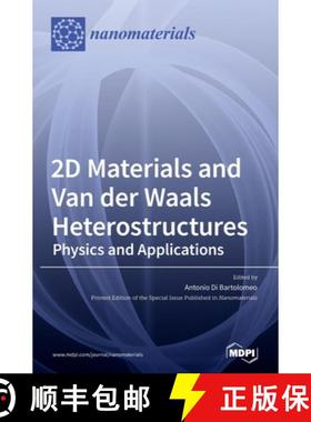 【3-4周达】2D Materials and Van der Waals Heterostructures: Physics and Applications [9783039287680]