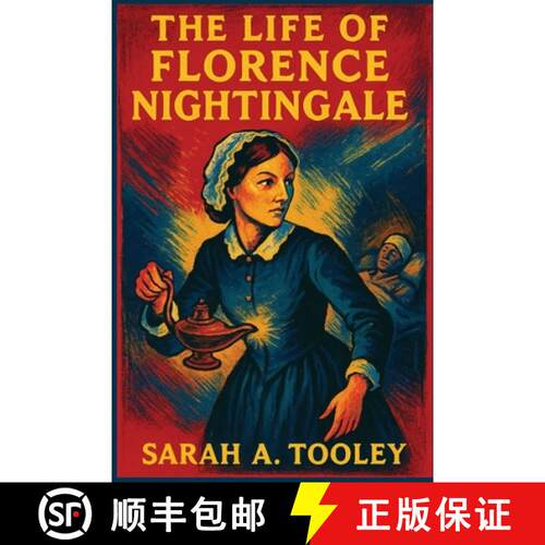 【3-4周达】The Life of Florence Nightingale: A Sublime Book [9781515467397]