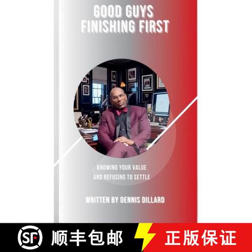 【3-4周达】Good Guys Finishing First: Knowing Your Value and Refusing to Settle. [9798230457435]