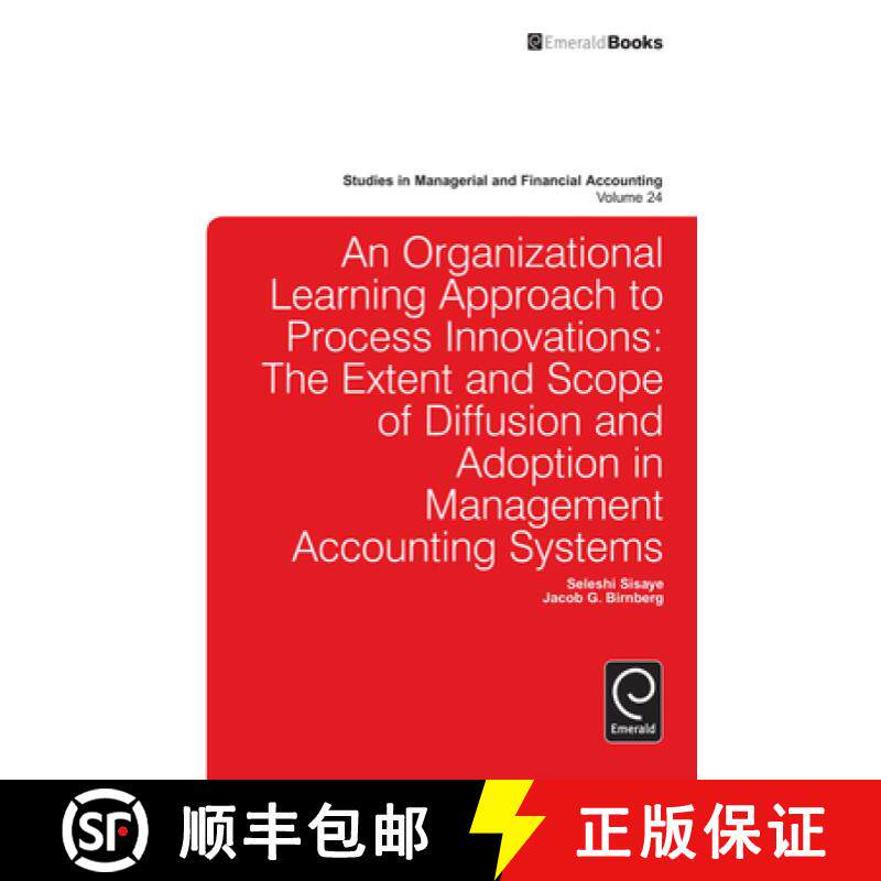 【3-4周达】Organizational Learning Approach to Process Innovations: The Extent and Scope of Diffusion... [9781780527345]