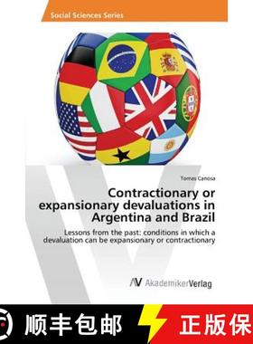 预订 Contractionary or expansionary devaluations in Argentina and Brazil [9783639866827]