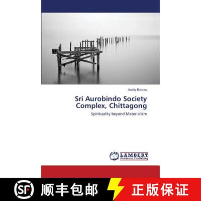 预订 Sri Aurobindo Society Complex, Chittagong [9783659793974]