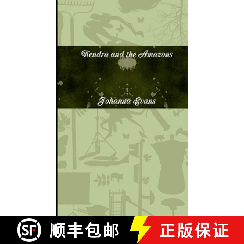 【2-3周达】Kendra and the Amazons [9781105732508]