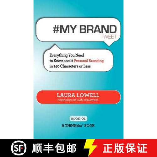 【3-4周达】# My Brand Tweet Book01: A Practical Approach to Building Your Personal Brand -140 Charact... [9781616990541]