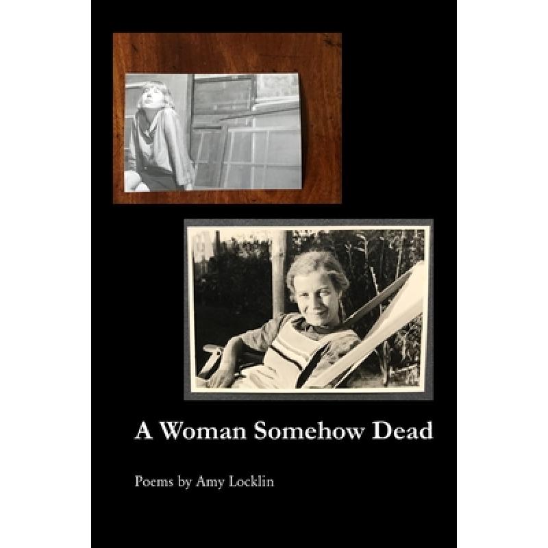 【4周达】A Woman Somehow Dead[9781625494023]-封面