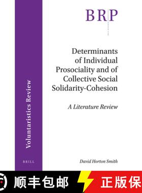 预订 Determinants of Individual Prosociality and of Collective Social Solidarity- Cohesion: A Literat... [9789004415775]