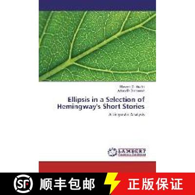 预订 Ellipsis in a Selection of Hemingway's Short Stories [9783330008229]