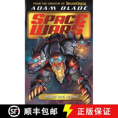 【3-4周达】Beast Quest: Space Wars: Droid Dog Strike: Book 4 [9781408368039]