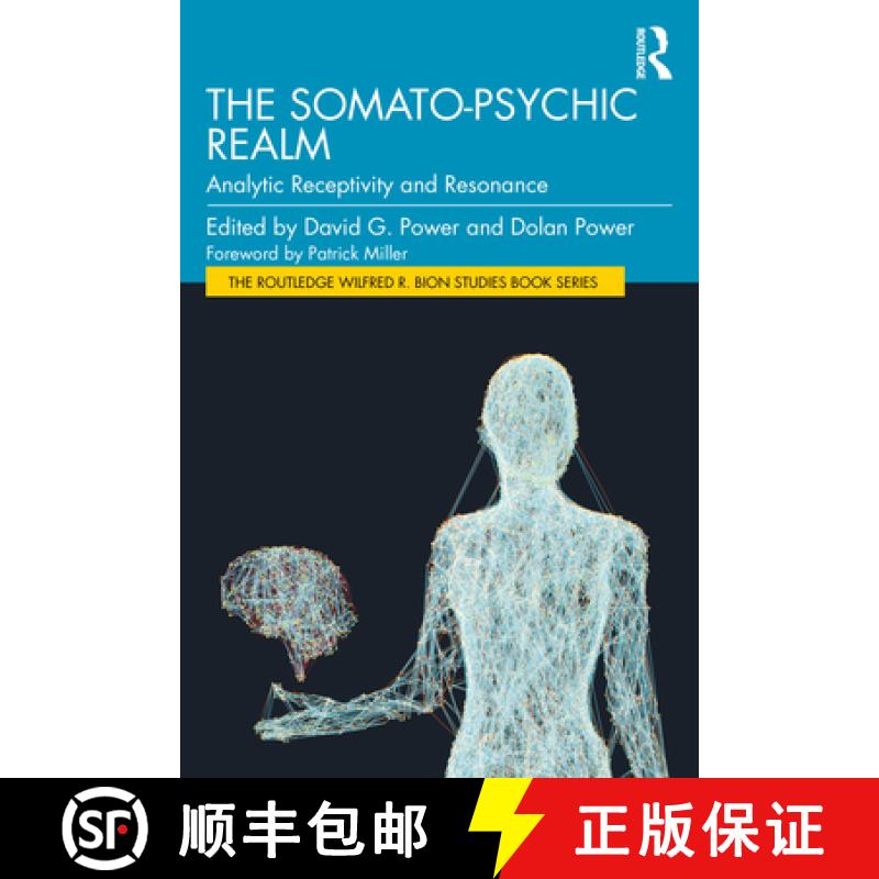 【3-4周达】The Somato-Psychic Realm: Analytic Receptivity and Resonance [9781032864433]