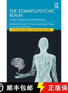 【3-4周达】The Somato-Psychic Realm: Analytic Receptivity and Resonance [9781032864433]