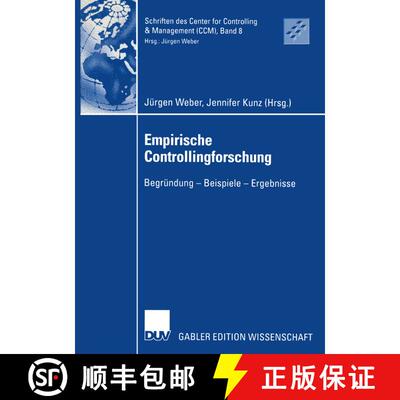 【3-4周达】Empirische Controllingforschung: Begründung -- Beispiele -- Ergebnisse [9783824478163]