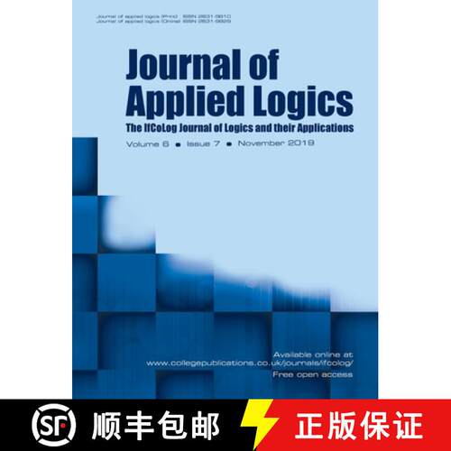 【3-4周达】Journal of Applied Logics - The IfCoLog Journal of Logics and their Applications: Volume 6... [9781848903203]