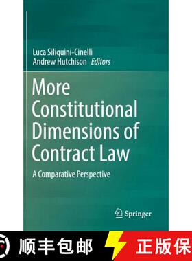 【3-4周达】More Constitutional Dimensions of Contract Law : A Comparative Perspective [9783030151065]