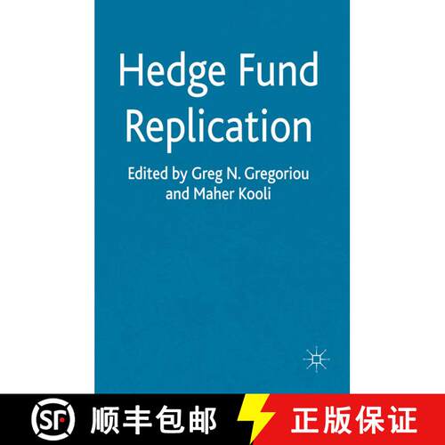 【3-4周达】Hedge Fund Replication (1st ed. 2012) [9781349340590]