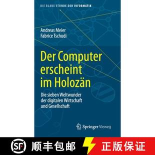 Wirtschaft Holozän erscheint Der und digitalen Die Ge... Weltwunder Computer der 4周达 9783658323295 sieben