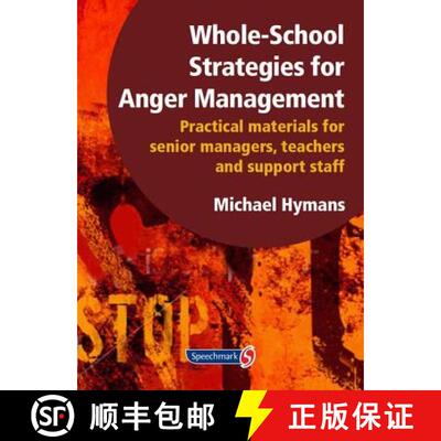 【3-4周达】Whole-School Strategies for Anger Management: Practical Materials for Senior Managers, Tea... [9781906517205]