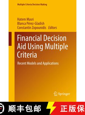 【3-4周达】Financial Decision Aid Using Multiple Criteria : Recent Models and Applications (1st ed. 2... [9783319688756]