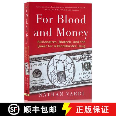 现货 为了血与钱 简装 For Blood and Money - Billionaires, Biotech, and the Quest for a Blockbuster Drug [9781324074755]