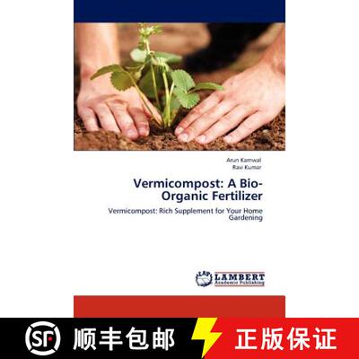 【3-4周达】Vermicompost: A Bio-Organic Fertilizer [9783847328438]