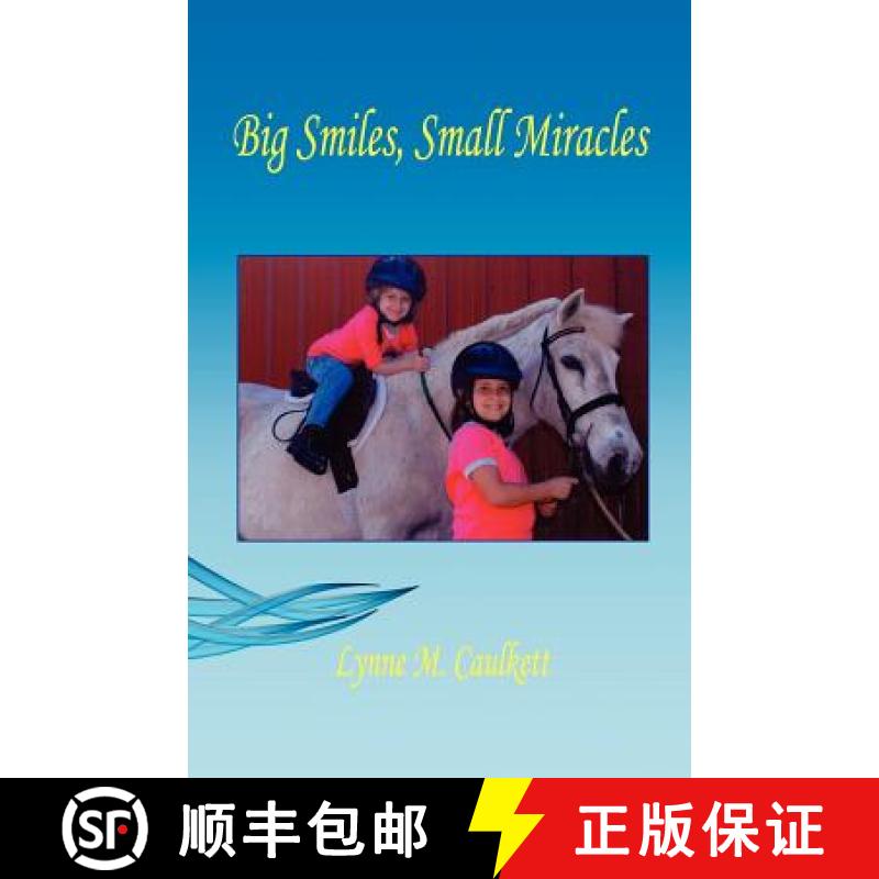 【3-4周达】Big Smiles, Small Miracles [9781598242461]