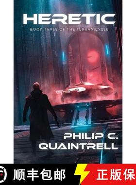 预订 Heretic: (The Terran Cycle: Book 3) [9781916610262]