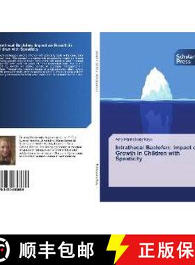 预订 Intrathecal Baclofen: Impact on Growth in Children with Spasticity [9783330653689]