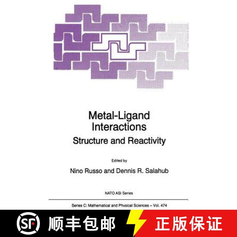 【3-4周达】Metal-Ligand Interactions: Structure and Reactivity [9789401065566]