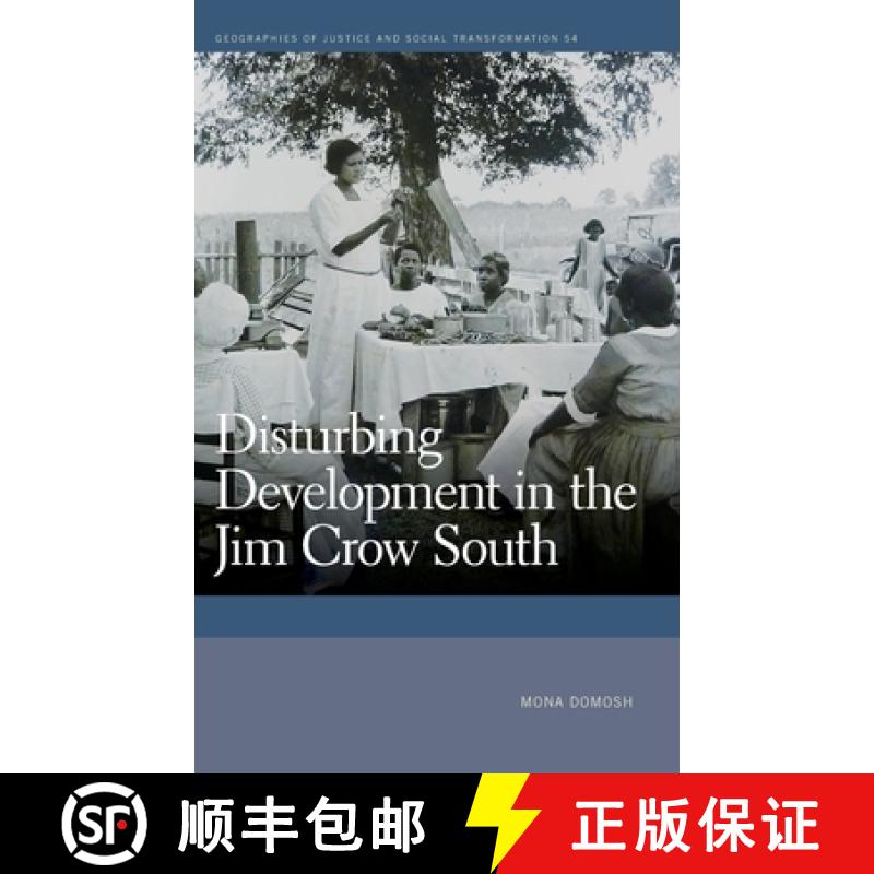 【3-4周达】Disturbing Development in the Jim Crow South [9780820363417]