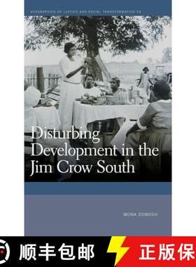 【3-4周达】Disturbing Development in the Jim Crow South [9780820363417]