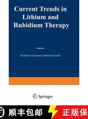 【3-4周达】Current Trends in Lithium and Rubidium Therapy: Proceedings of an International Symposium ... [9789401173209]