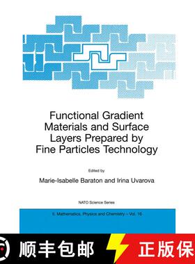 【3-4周达】Functional Gradient Materials and Surface Layers Prepared by Fine Particles Technology: - ... [9780792369240]