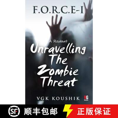 【3-4周达】F.O.R.C.E - I A Restart: Unravelling The Zombie Threat [9789395697453]