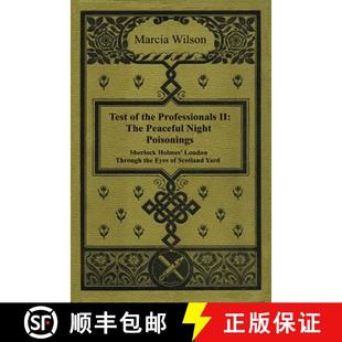 【3-4周达】The Peaceful Night Poisonings: Sherlock Holmes' London Through The Eyes of Scotland Yard [9781787051836]