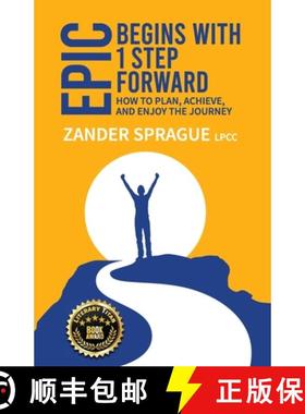 【3-4周达】EPIC Begins With 1 Step Forward: How To Plan, Achieve, and Enjoy The Journey [9780979503061]