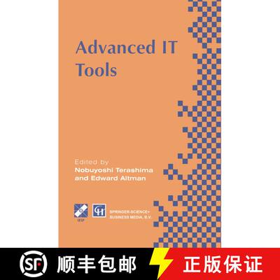 【3-4周达】精装 Advanced IT Tools : IFIP World Conference on IT Tools 2-6 September 1996, Canberra, A... [9780412755606]