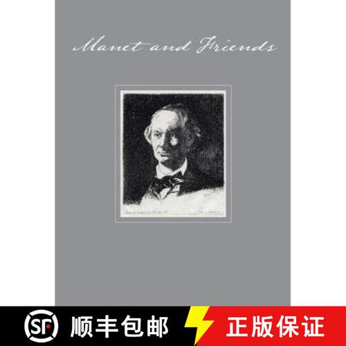 【3-4周达】Manet and Friends: An Exhibition of Prints Organized in Memory of George Mauner [9780911209679]