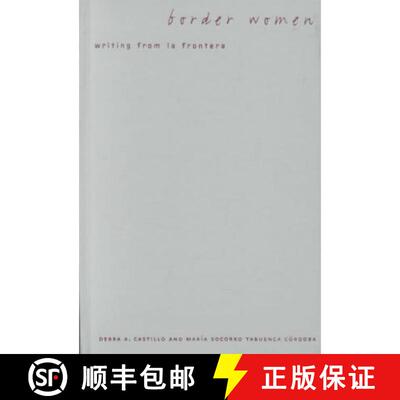 【3-4周达】精装 Border Women – Writing From La Frontera [9780816639571]