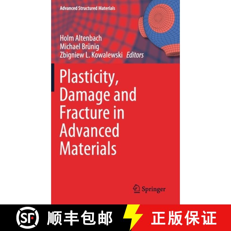【3-4周达】Plasticity, Damage and Fracture in Advanced Materials [9783030348502]